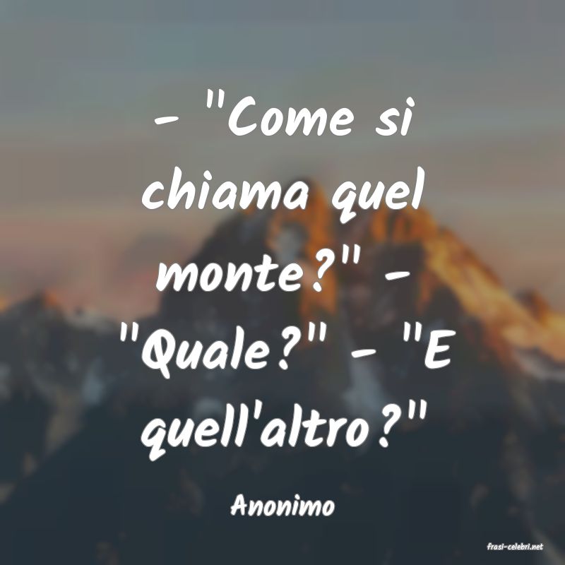 frasi di Anonimo