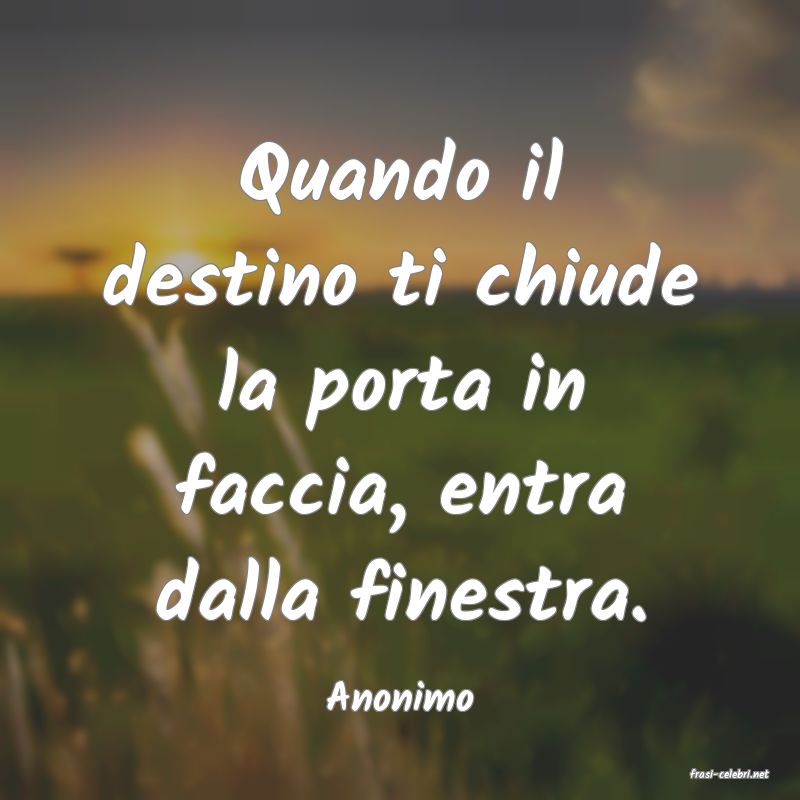 frasi di  Anonimo
