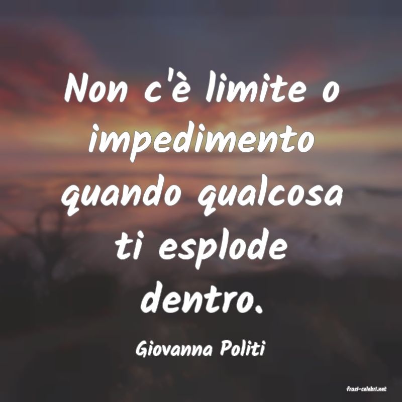 frasi di  Giovanna Politi
