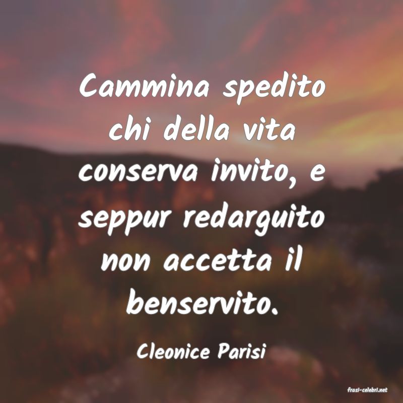 frasi di  Cleonice Parisi
