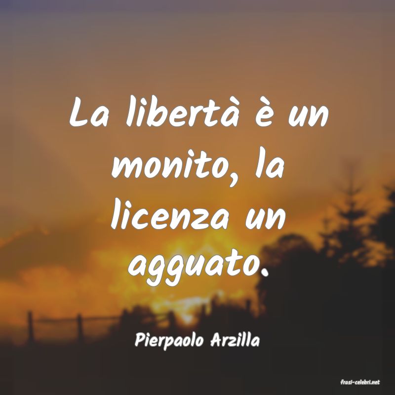 frasi di  Pierpaolo Arzilla
