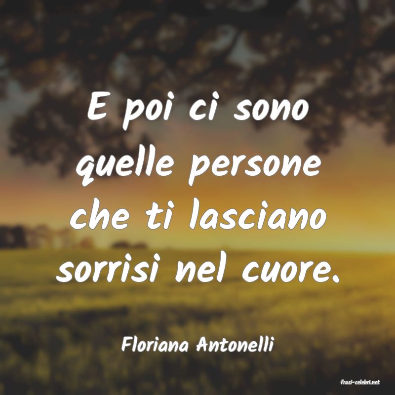 frasi di  Floriana Antonelli
