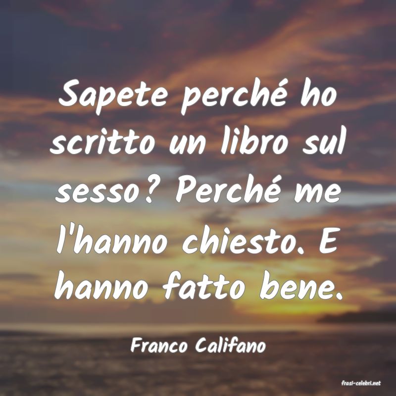 frasi di  Franco Califano
