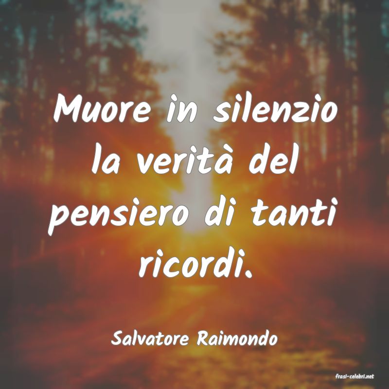 frasi di  Salvatore Raimondo
