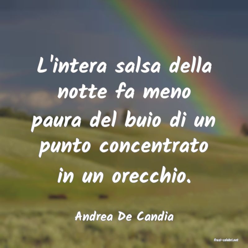 frasi di  Andrea De Candia
