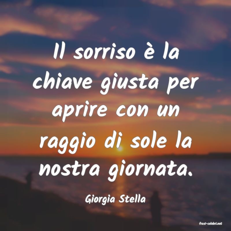 frasi di  Giorgia Stella
