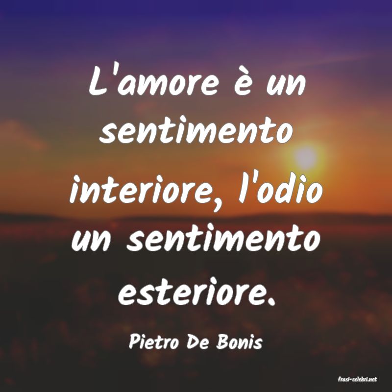 frasi di  Pietro De Bonis
