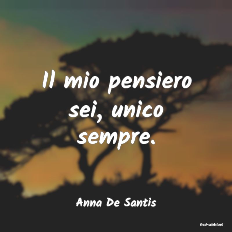 frasi di  Anna De Santis
