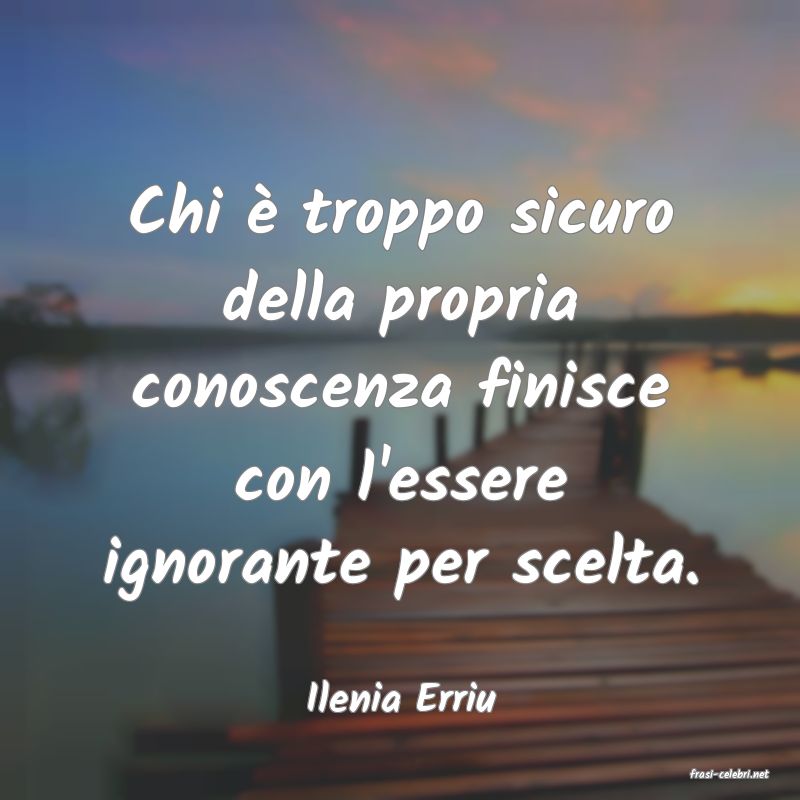 frasi di  Ilenia Erriu
