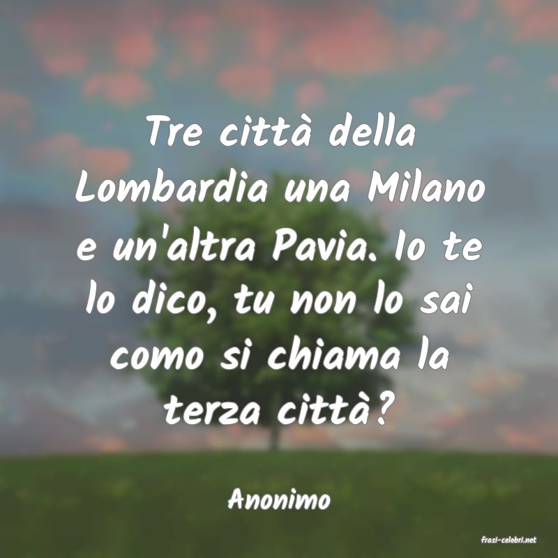 frasi di Anonimo