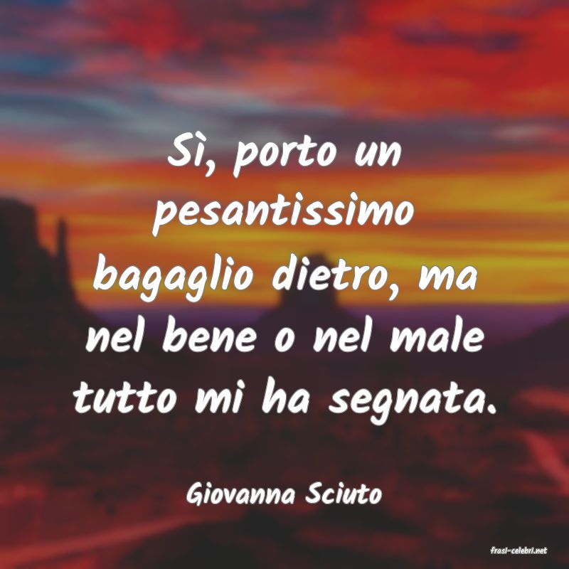 frasi di  Giovanna Sciuto
