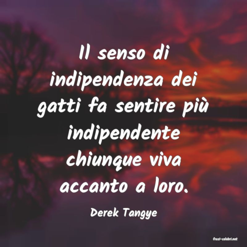 frasi di  Derek Tangye
