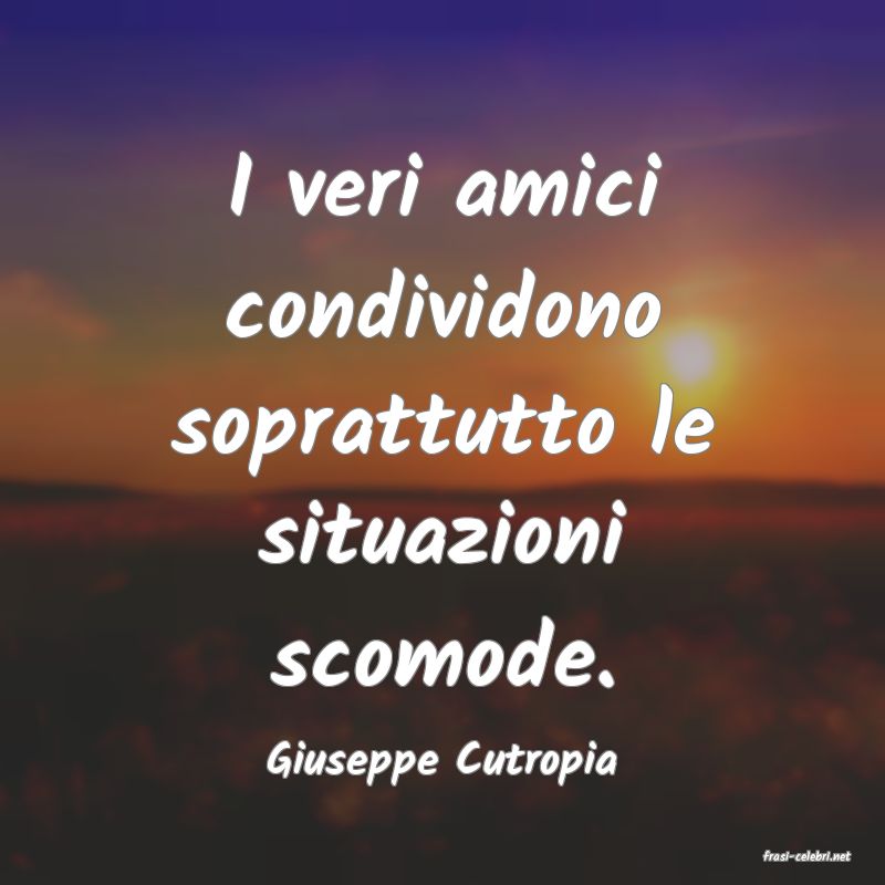 frasi di  Giuseppe Cutropia
