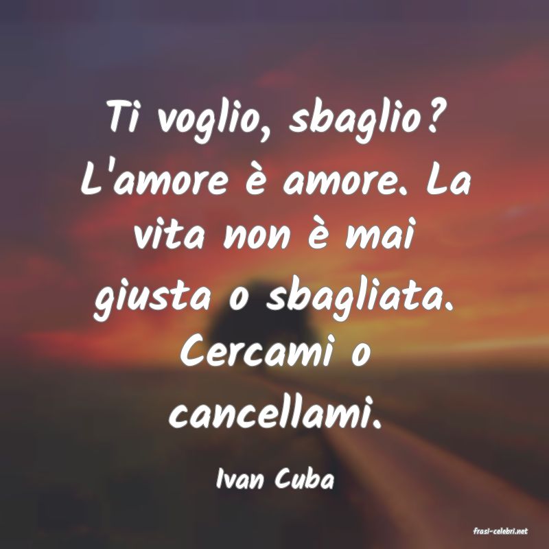 frasi di  Ivan Cuba
