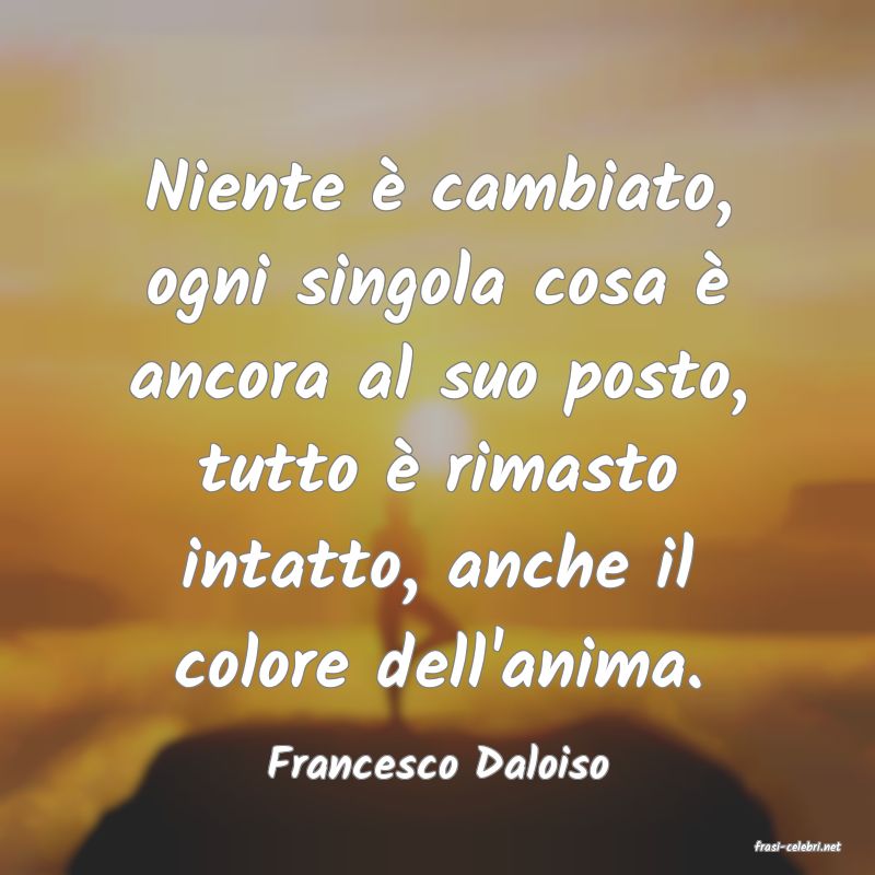 frasi di  Francesco Daloiso
