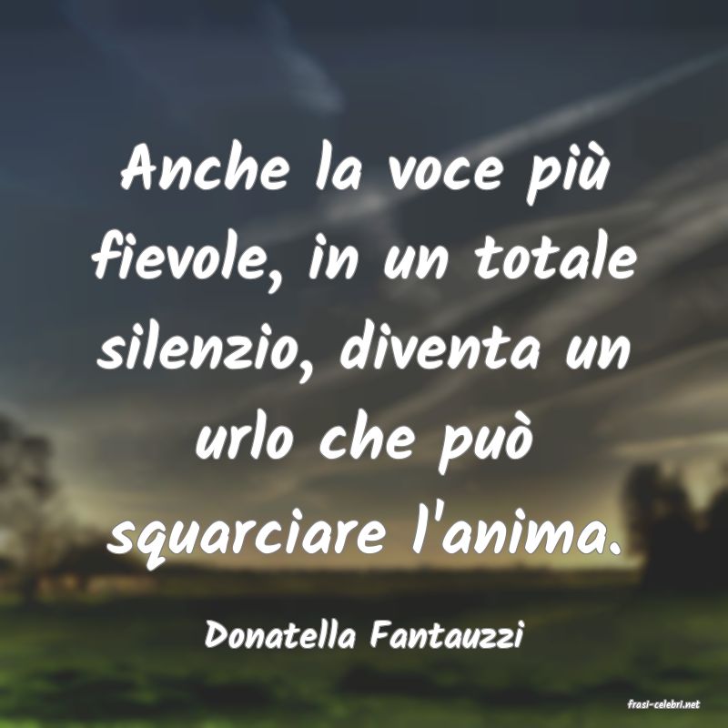 frasi di  Donatella Fantauzzi
