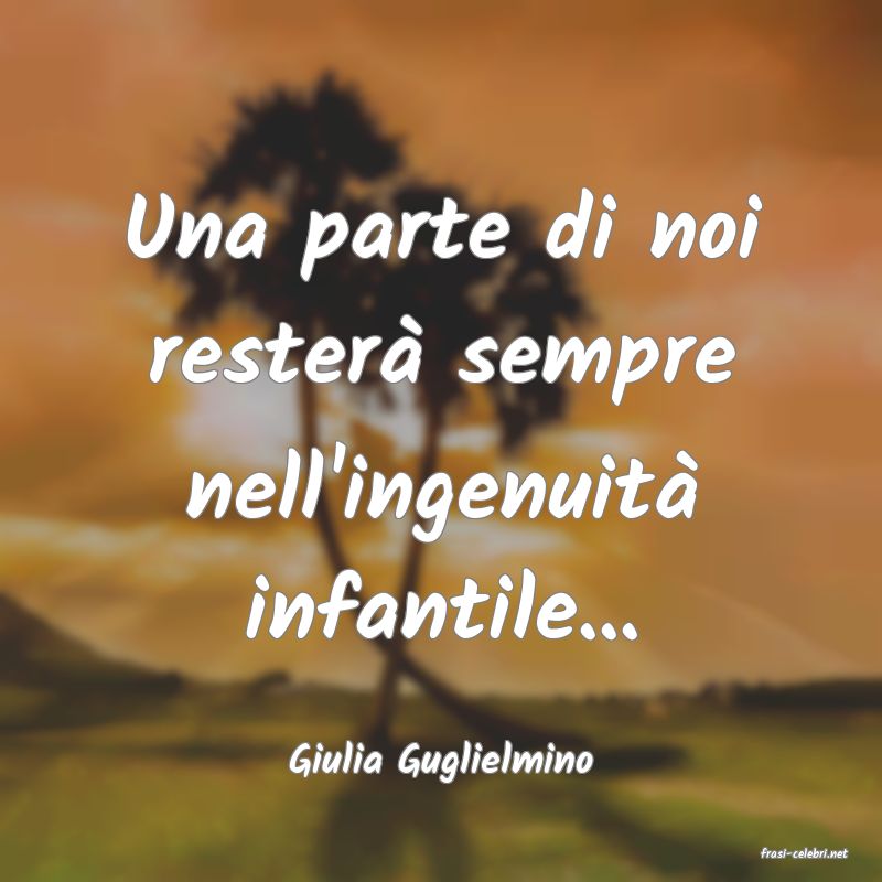 frasi di  Giulia Guglielmino
