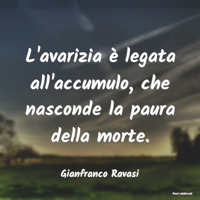 frasi di  Gianfranco Ravasi
