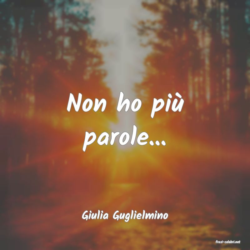 frasi di  Giulia Guglielmino
