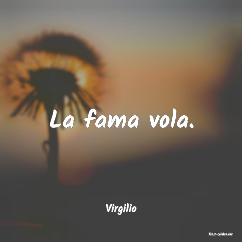 frasi di  Virgilio
