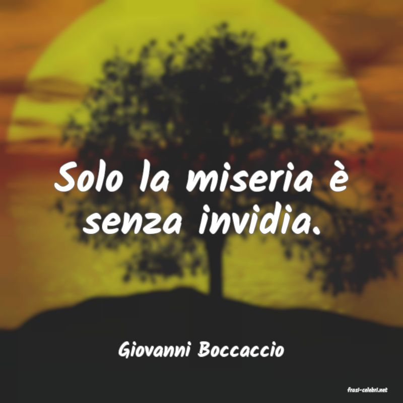 frasi di  Giovanni Boccaccio
