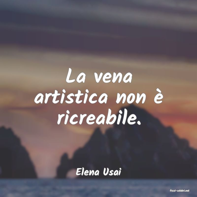 frasi di  Elena Usai
