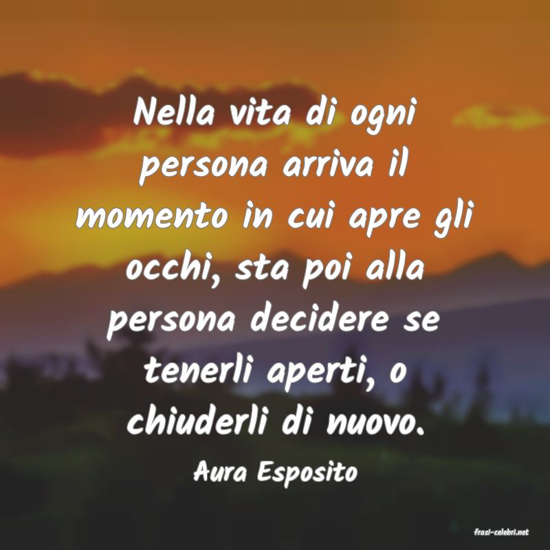 frasi di  Aura Esposito
