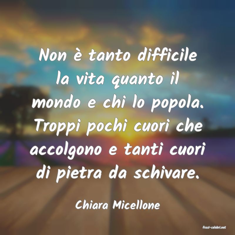 frasi di  Chiara Micellone
