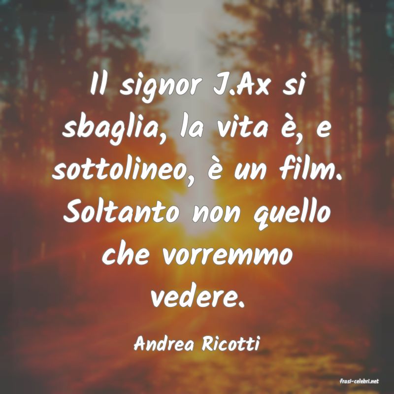 frasi di  Andrea Ricotti
