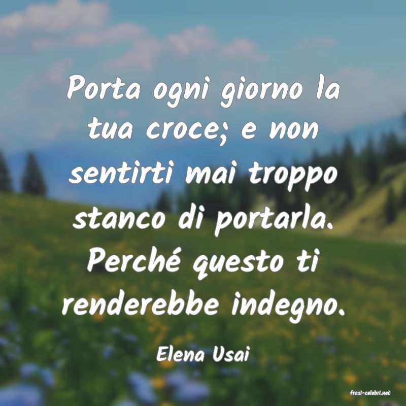 frasi di  Elena Usai
