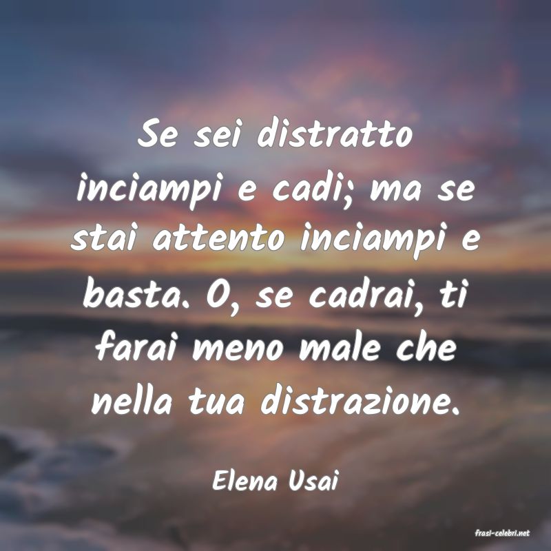 frasi di  Elena Usai
