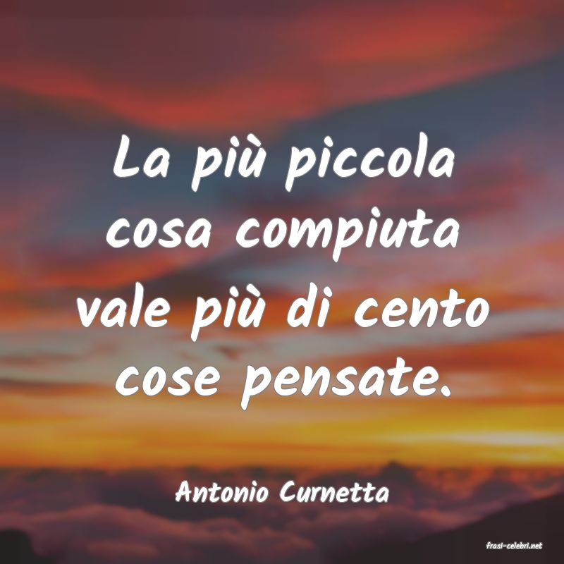 frasi di  Antonio Curnetta
