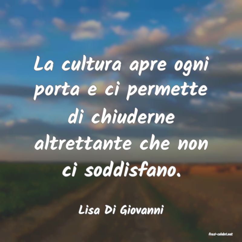 frasi di  Lisa Di Giovanni
