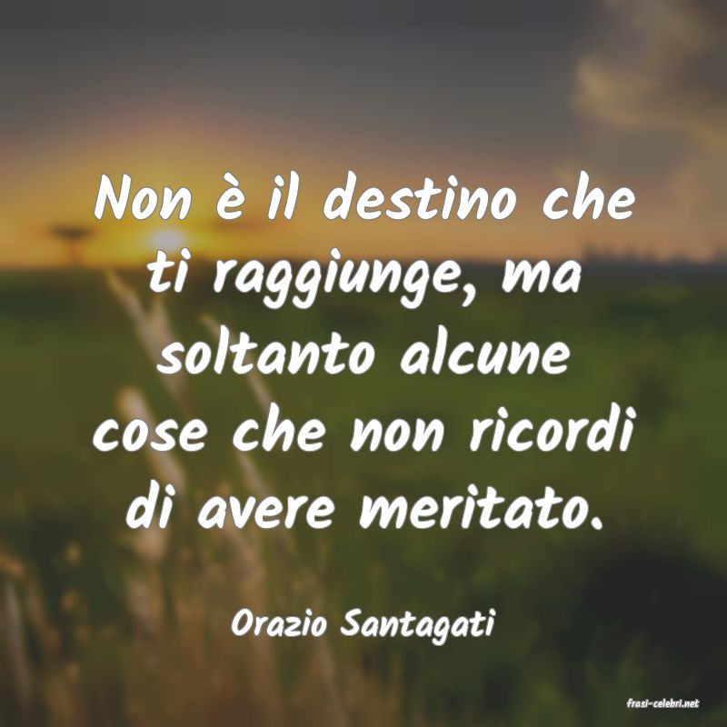 frasi di  Orazio Santagati
