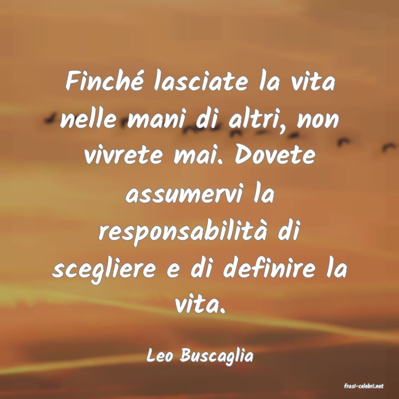 frasi di Leo Buscaglia