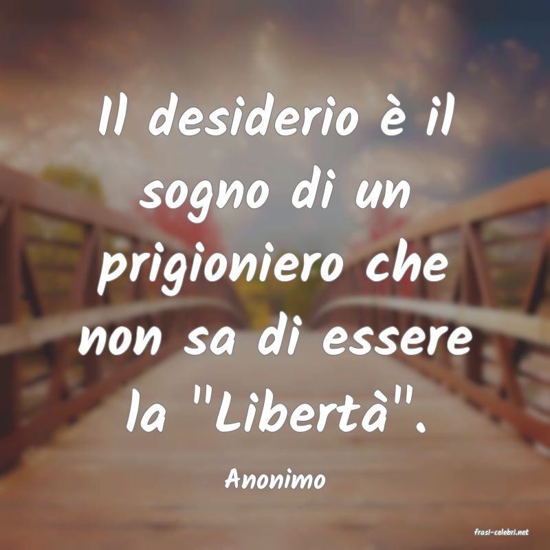 frasi di  Anonimo
