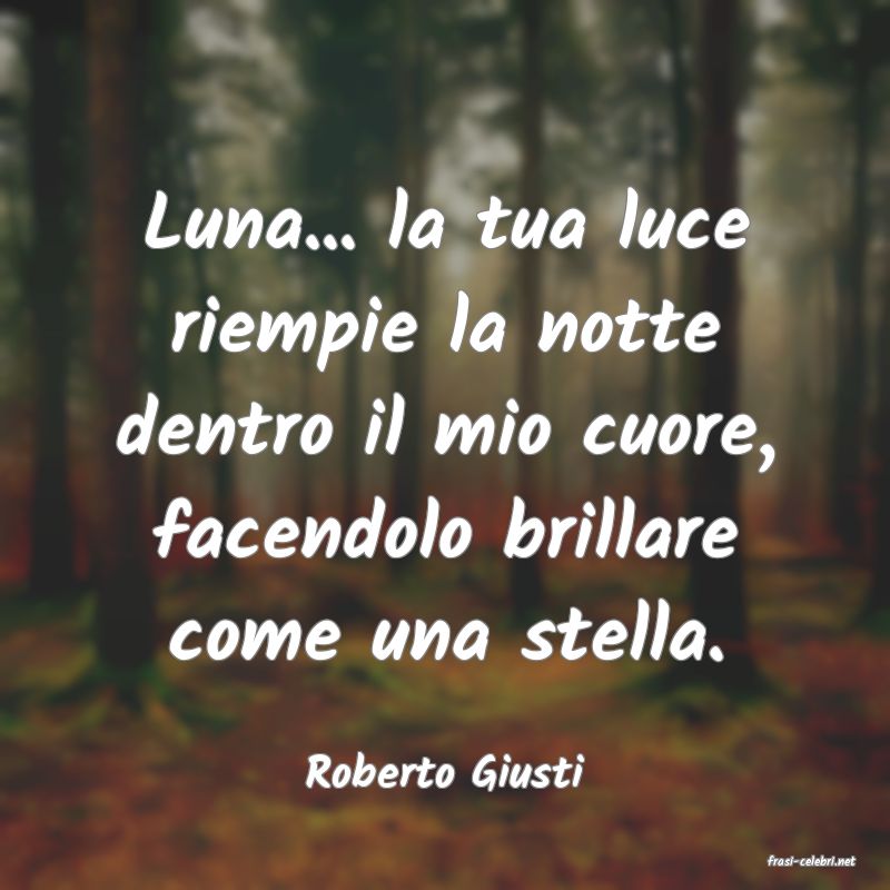 frasi di  Roberto Giusti
