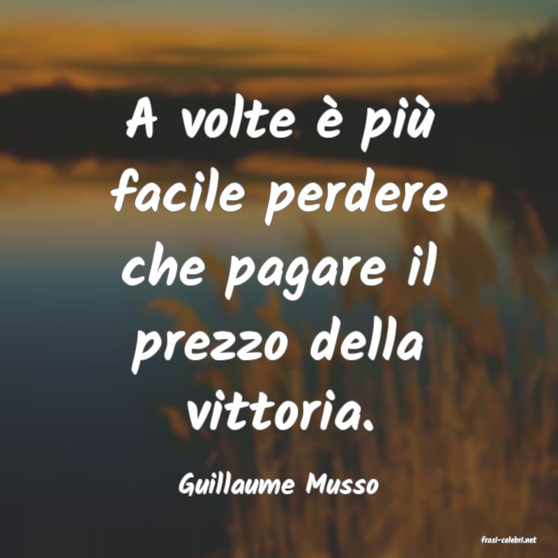 frasi di  Guillaume Musso
