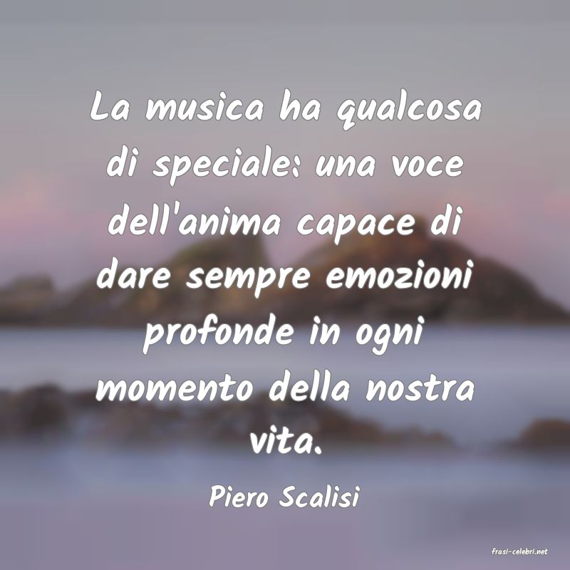 frasi di  Piero Scalisi
