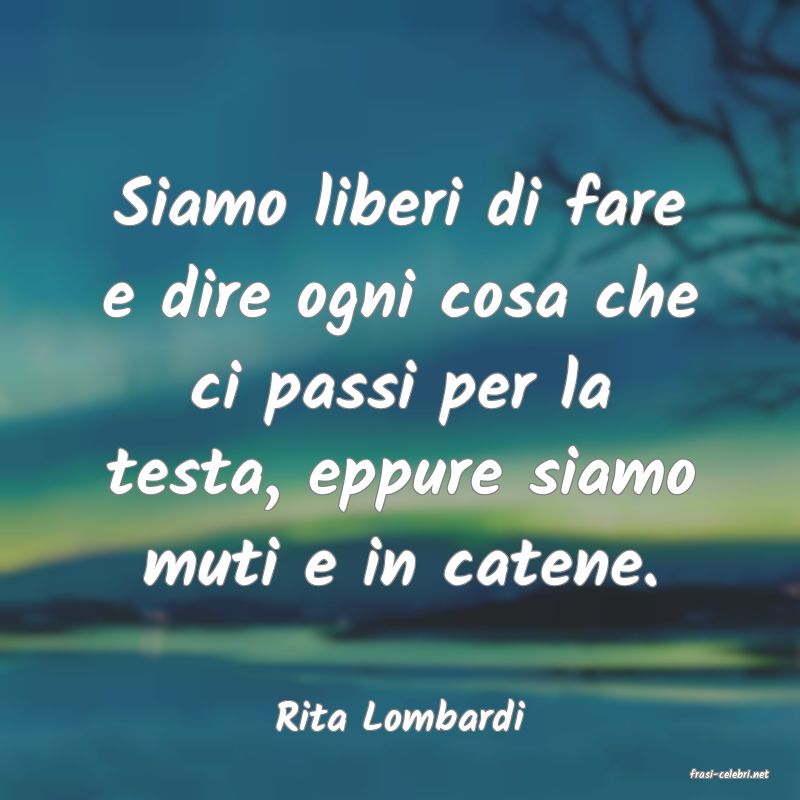 frasi di Rita Lombardi