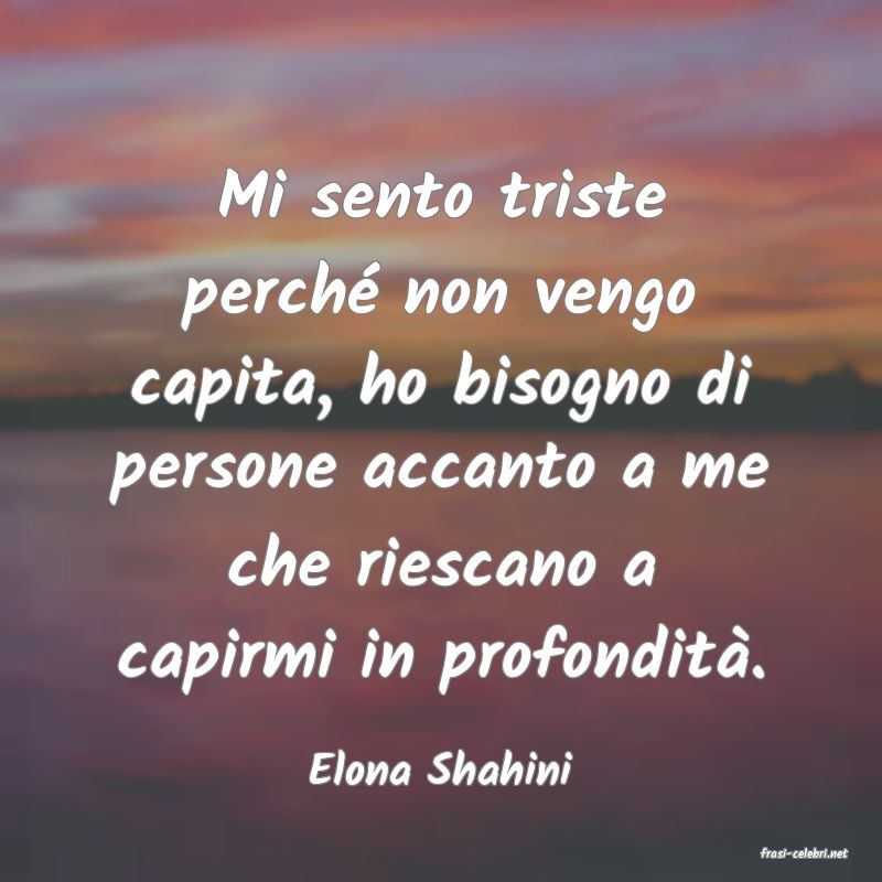 frasi di  Elona Shahini
