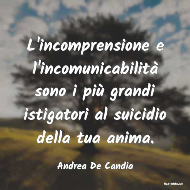 frasi di  Andrea De Candia
