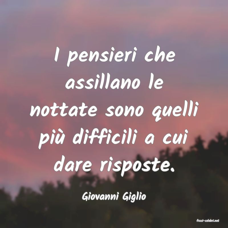 frasi di  Giovanni Giglio
