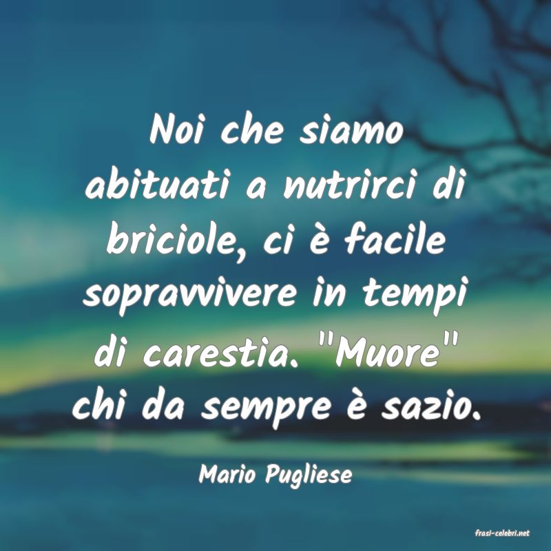 frasi di  Mario Pugliese
