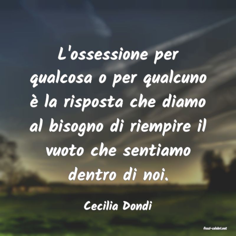 frasi di  Cecilia Dondi
