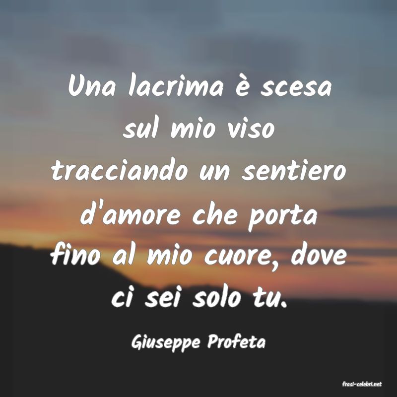 frasi di  Giuseppe Profeta
