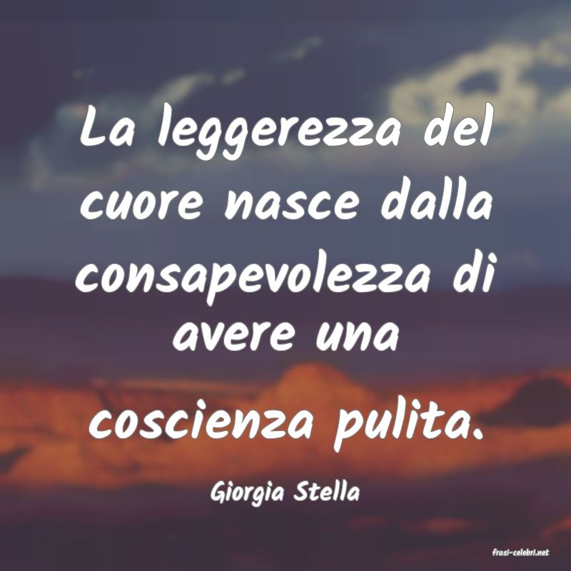 frasi di  Giorgia Stella
