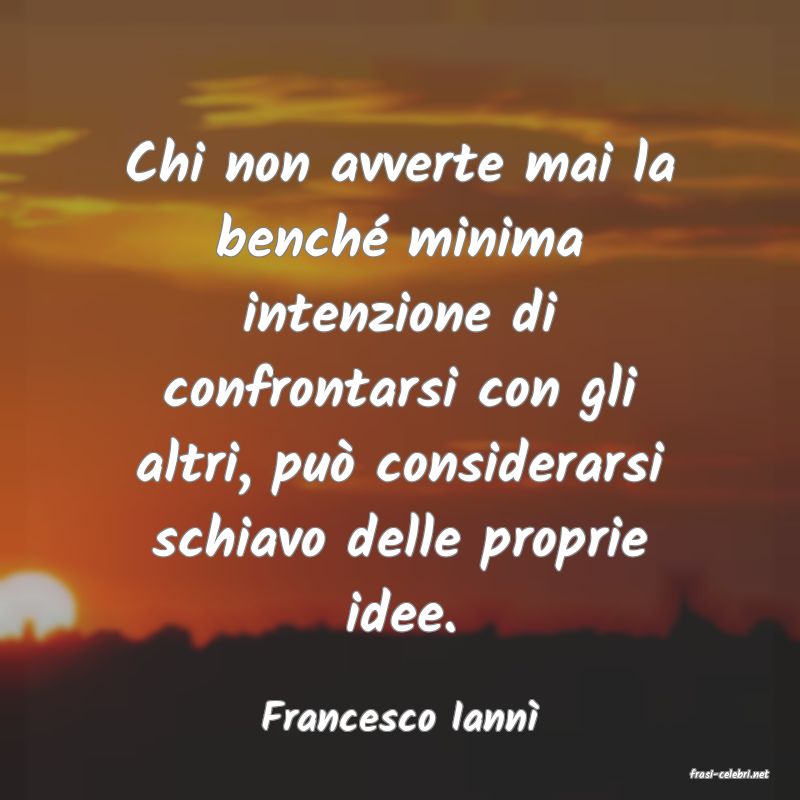 frasi di Francesco Iann