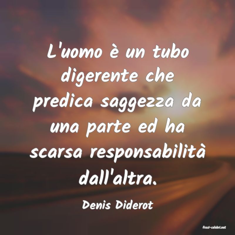 frasi di  Denis Diderot
