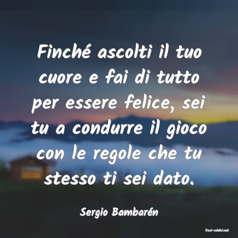 frasi di Sergio Bambarn